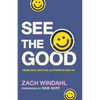 See the Good - Hardcover