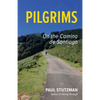 Pilgrims: On the Camino de Santiago - Paperback