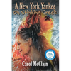 A New York Yankee on Stinking Creek - Paperback