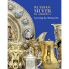 Russian Silver in America: Surviving the Melting Pot - Hardcover