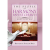The People of Harmony Baptist Church: Birds in the Pew - Hardcover