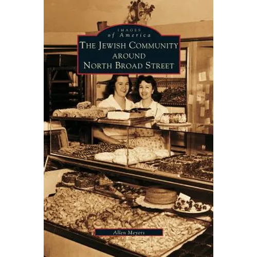 Jewish Community Around North Broad Street - Hardcover