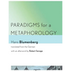 Paradigms for a Metaphorology - Paperback