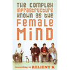 The Complex Infrastructure Known as the Female Mind: According to Relient K - Paperback