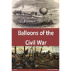 Balloons of the Civil War - Paperback