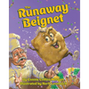 The Runaway Beignet - Hardcover