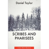 Woe to the Scribes and Pharisees: A Jon Mote Mystery - Paperback