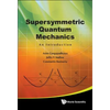 Supersymmetric Quantum Mechanics - Hardcover