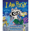 I Am Picky: Confessions of a Fussy Eater - Hardcover