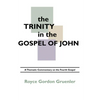 The Trinity in the Gospel of John - Paperback