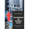 Data Management and Governance Services: Simple and Effective Approaches - Paperback
