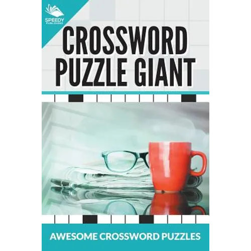 Crossword Puzzle Giant: Awesome Crossword Puzzles - Paperback