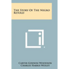 The Story Of The Negro Retold - Paperback