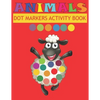 Dot Markers Activity Book Animals: Do a dot page a day - Easy Guided BIG DOTS - Gift For Kids Ages - Paint with Fingers - Baby, Toddler, Preschool- Ar - Paperback