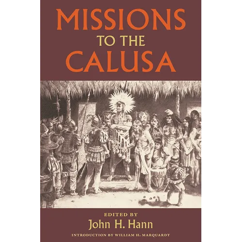 Missions to the Calusa - Hardcover