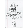 One Long Conversation - Paperback