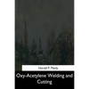 Oxy-Acetylene Welding and Cutting - Paperback