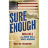 Sure Enough: Miracles From World War to World Missions - Hardcover