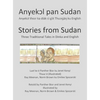 Stories from Sudan: Three Traditional Tales in Dinka and English - Hardcover