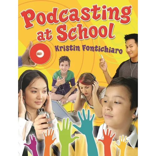 Podcasting at School - Paperback