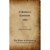 A Soldiers Cookbook 1863 - The Battle of Gettysburg 150th Anniversity Edition - Paperback