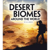 Desert Biomes Around the World - Paperback