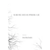 You and Three Others Are Approaching a Lake - Paperback
