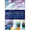 Introductory Electrical Engineering with Math Explained in Accessible Language - Paperback