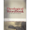 Theological Wordbook of the Old Testament - Hardcover