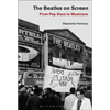 The Beatles on Screen: From Pop Stars to Musicians - Paperback