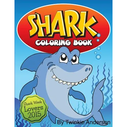 Shark Coloring Book (Shark Week Lovers 2015) - Paperback