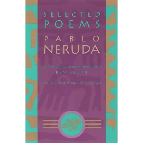 Selected Poems: Pablo Neruda - Paperback