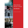 Postcolonial African Cinema: Ten Directors - Paperback