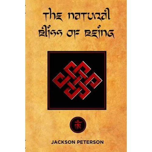 The Natural Bliss of Being - Paperback