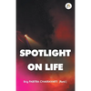 Spotlight on Life - Paperback