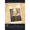 The Complete Hamlet: An Annotated Edition of the Shakespeare Play - Paperback