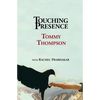 Touching Presence - Paperback