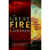 The Great Fire of London: In That Apocalyptic Year, 1666 - Paperback
