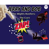 Jerry and Bob, The Mighty Hunters: The Cure - Hardcover