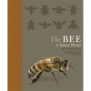 The Bee: A Natural History - Paperback