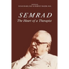 Semrad: The Heart of a Therapist - Paperback