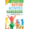 The Autism Activities Handbook: Activities to Help Kids Communicate, Make Friends, and Learn Life Skills - Paperback
