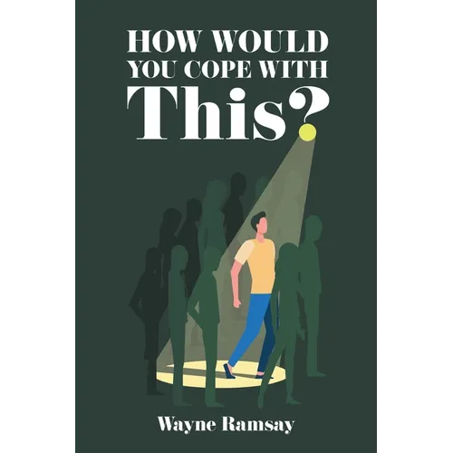 How Would You Cope With This? - Paperback