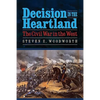 Decision in the Heartland: The Civil War in the West - Paperback