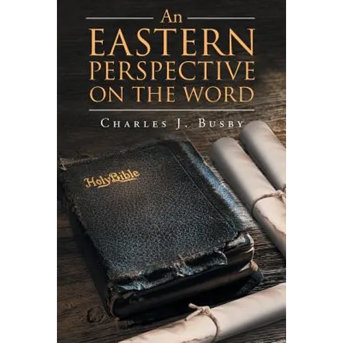 An Eastern Perspective On The Word - Paperback