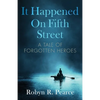 It Happened On Fifth Street: : a tale of forgotten heroes - Paperback