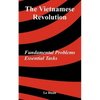 The Vietnamese Revolution: Fundamental Problems, Essential Tasks - Paperback