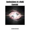 Confessions of a Reiki Exorcist - Paperback