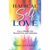 Radical Self-Love - Paperback