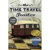 The Time Travel Trailer: (large Print) - Paperback